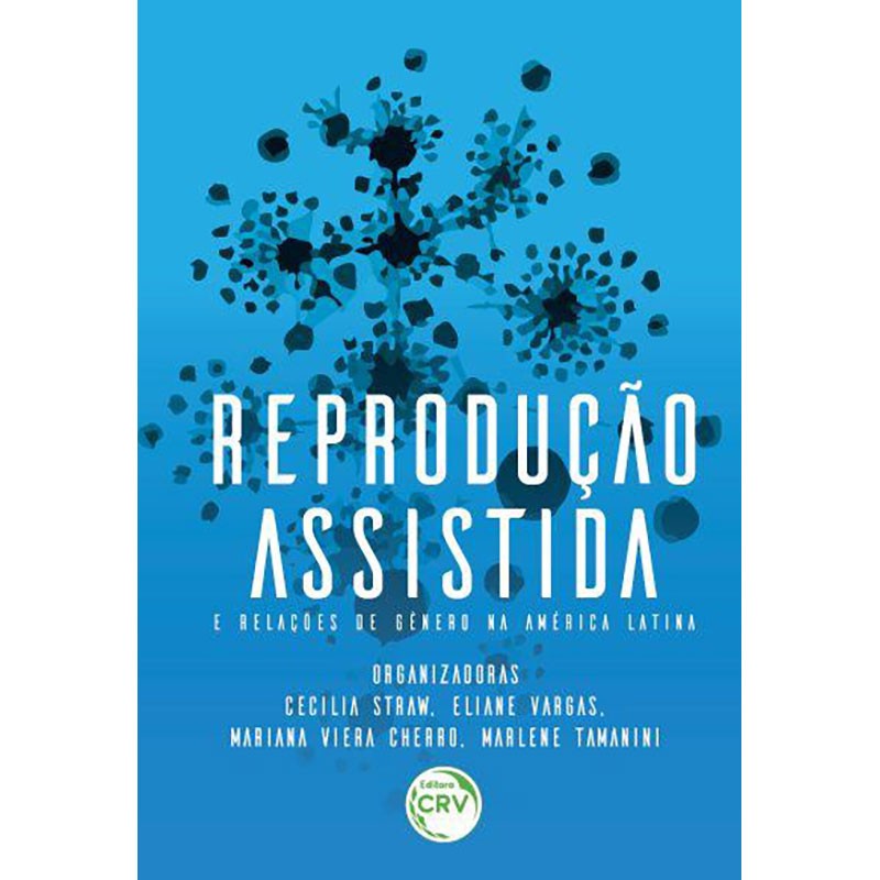 Reprodu O Assistida E Rela Es De G Nero Na Am Rica Latina