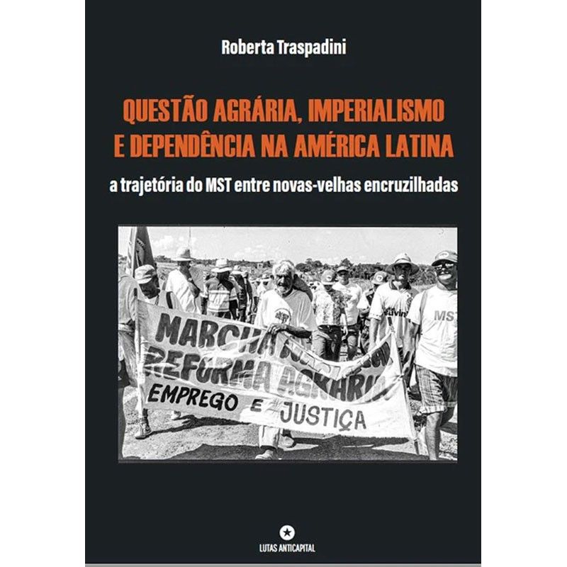 Questão Agrária Imperialismo e Dependência na América Latina A