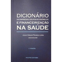 Dicionário De Empresas Grupos Economicos e Financeirização