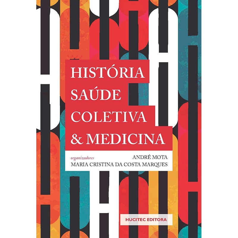 História Saúde Coletiva E Medicina