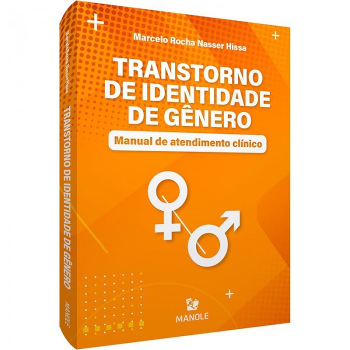 Transtorno De Identidade De Gênero: Manual De Atendimento Clínico