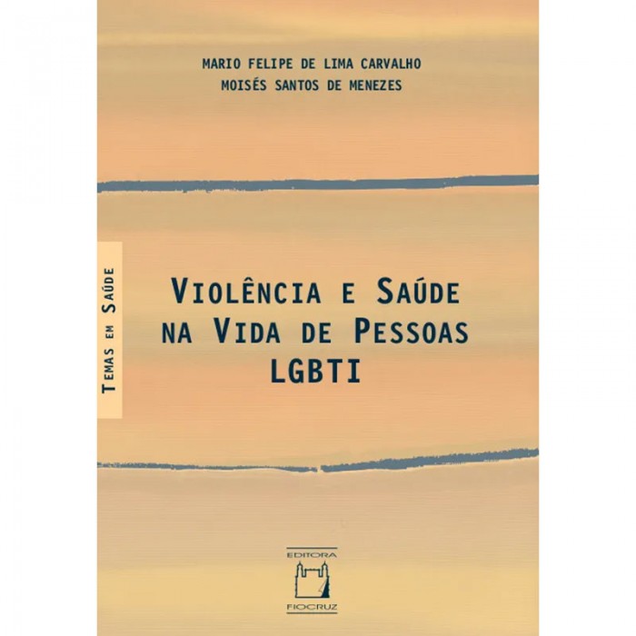 Violência e Saúde na Vida de Pessoas LGBTI