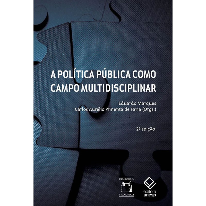 A Política Pública Como Campo Multidisciplinar