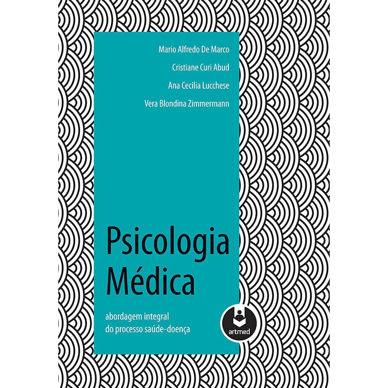 Psicologia Médica: Abordagem Integral do Processo Saúde-Doença