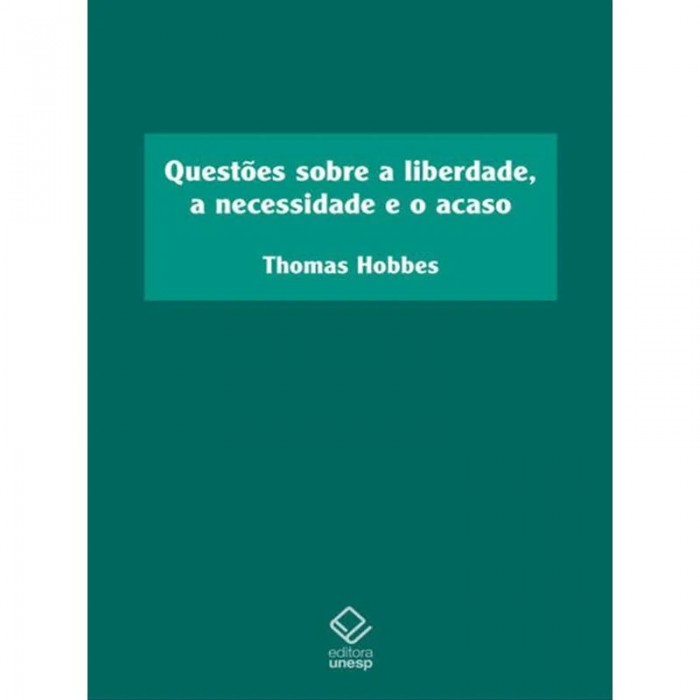 Questões Sobre Liberdade, a Necessidade e o Acaso