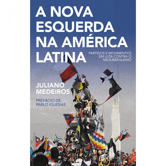 A Nova Esquerda Na América Latina