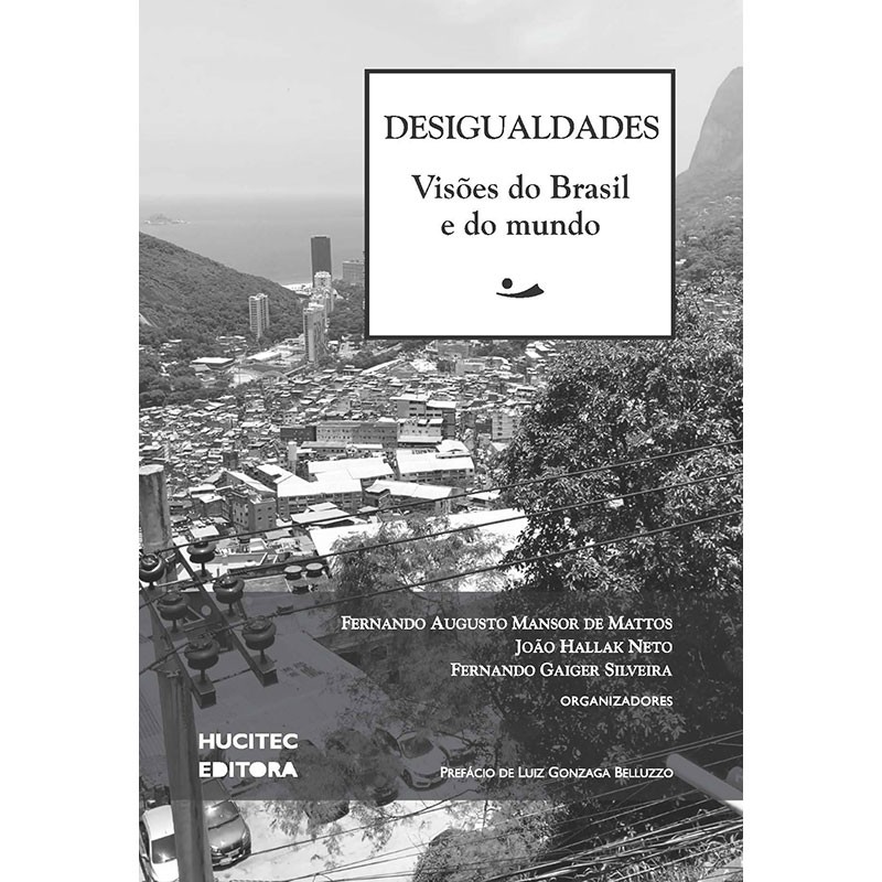 Desigualdades: Visões Do Brasil E Do Mundo