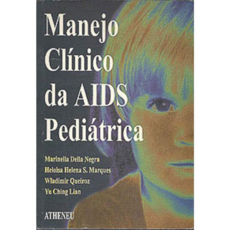 Manejo Clínico Da Aids Pediátrica