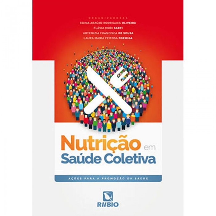 Nutrição Em Saúde Coletiva: Ações Para a Promoção Da Saúde