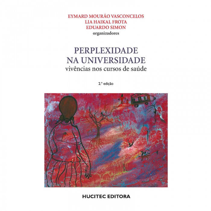 Perplexidade Na Universidade: Vivência Nos Cursos De Saúde