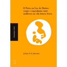 O Parto na Luz do Daime: Corpo e Reprodução Entre Mulheres na Vila Irineu Serra