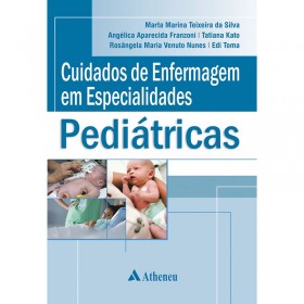 Cuidados De Enfermagem Em Especialidades Pediátricas