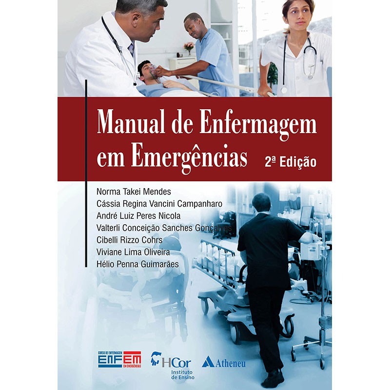 Manual De Enfermagem Em Emergências: 2º Edição