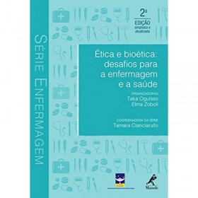 Ética e Bioética: Desafios Para a Enfermagem e a Saúde