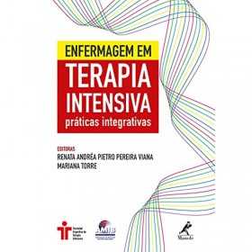 Enfermagem Em Terapia Intensiva: Práticas Integrativas