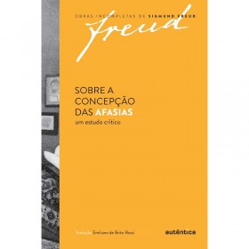 Sobre a Concepção das Afasias: Um Estudo Crítico