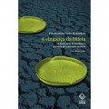 A Vingança de Hiléia: Amazônia de Euclides e a Utopia de Uma Nova História