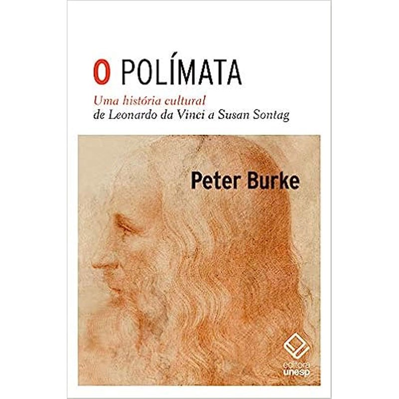 O Polímata: Uma História Cultural de Leonardo da Vinci a Susan Sontag