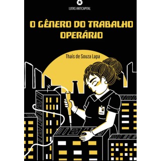 O Gênero do Trabalho Operário