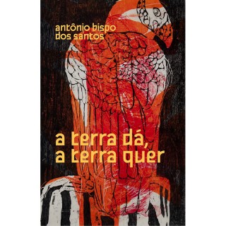 A Terra Dá, a Terra Quer