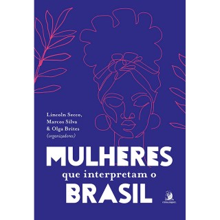 Mulheres que Interpretam o Brasil