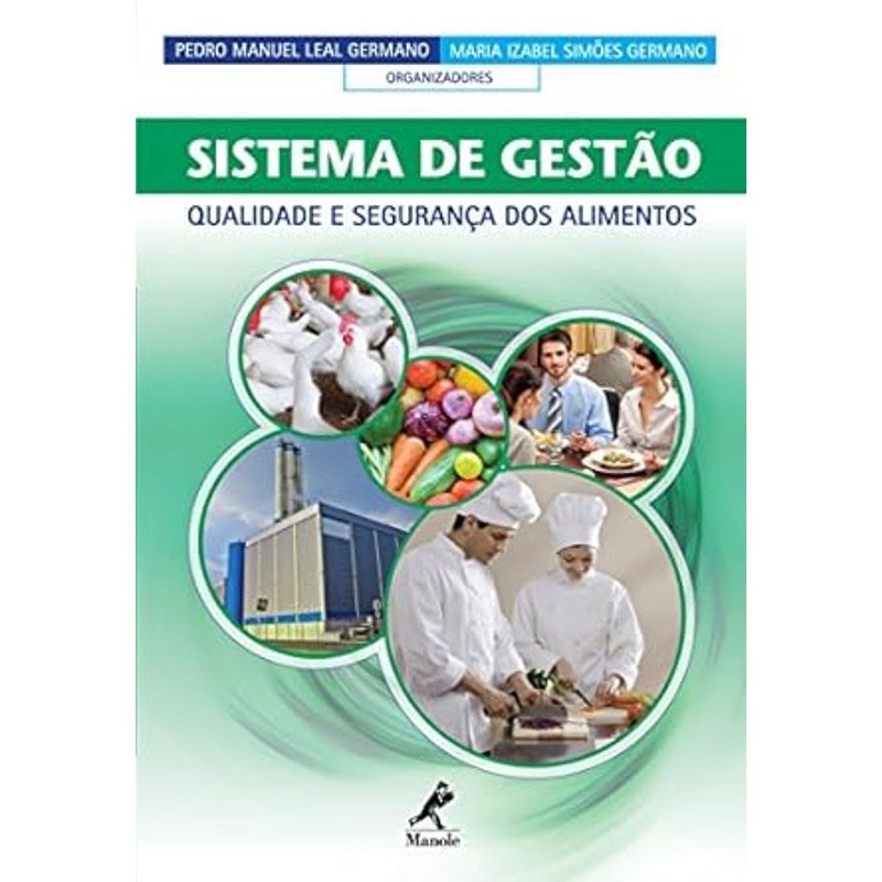 Sistema de Gestão: Qualidade e Segurança dos Alimentos - 1ª Edição