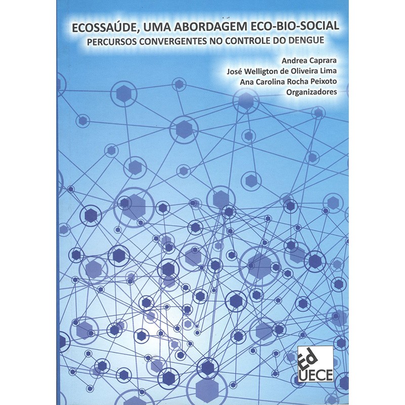 Ecossaúde, Uma Abordagem Eco-Bio-Social