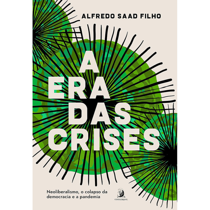 A Era das Crises: Neoliberalismo, o Colapso da Democracia e a Pandemia