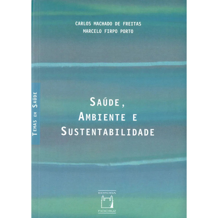 Saúde, Ambiente e Sustentabilidade