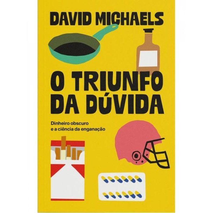 O Triunfo da Dúvida: Dinheiro Obscuro e a Ciência da Enganação