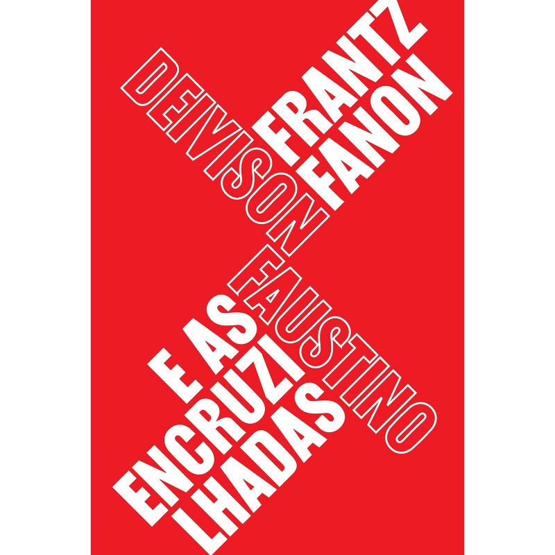 Frantz Fanon e as Encruzilhadas