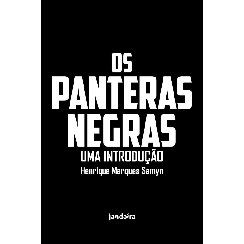 Os Panteras Negras: Uma Introdução