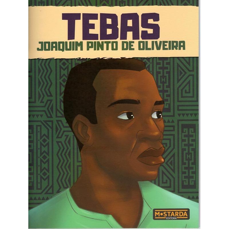 Tebas: Joaquim Pinto de Oliveira