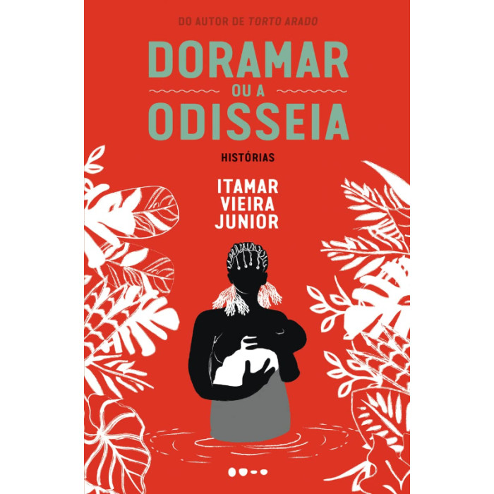 Doramar ou a Odisseia: Histórias