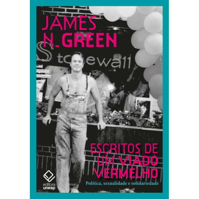 Escritos de Um Viado Vermelho: Política, Sexualidade e Solidariedade