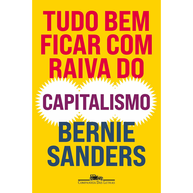 Tudo Bem Ficar Com Raiva do Capitalismo