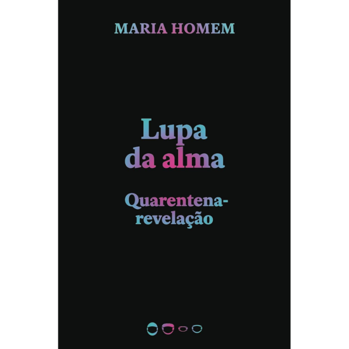 Lupa da Alma: Quarentena-revelação