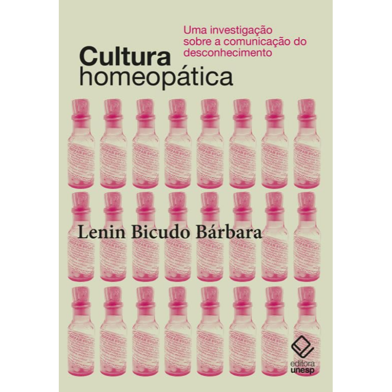 Cultura Homeopática: Uma Investigação Sobre a Comunicação do Desconhecimento