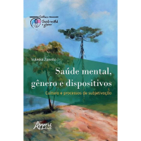 Saúde Mental, Gênero e Dispositivos: Cultura e Processos de Subjetivação