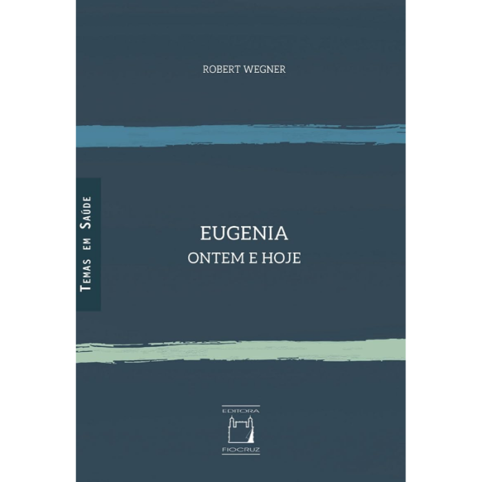 Eugenia: Ontem e Hoje