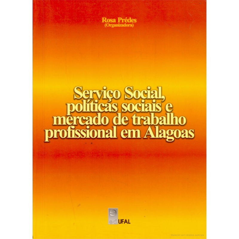 Serviço Social Políticas e Mercado De Trabalho Profissional Em Alagoas