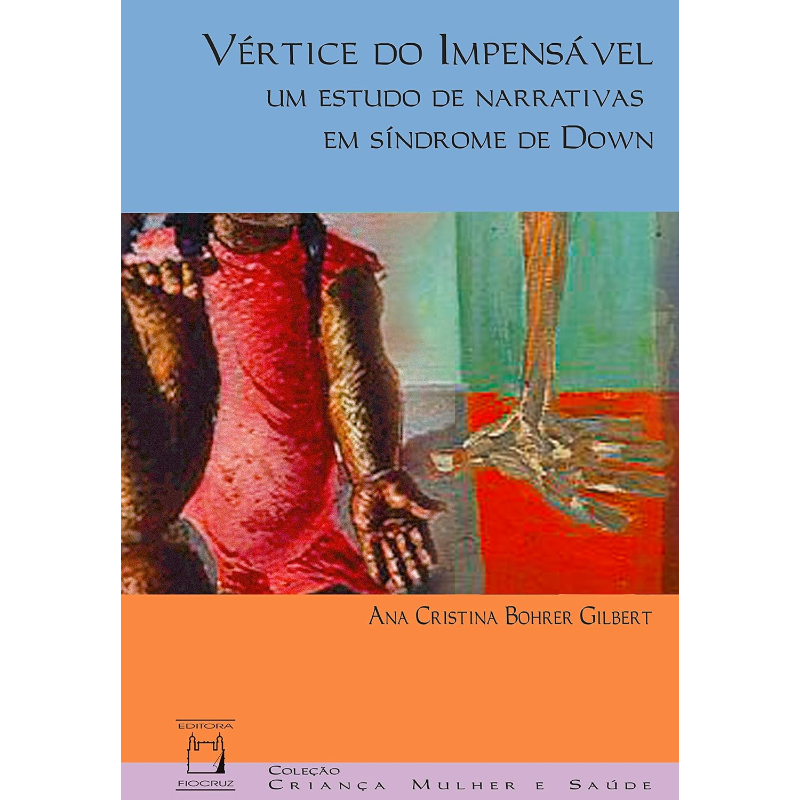 Vértice do Impensável: Um Estudo de Narrativas em Síndrome de Down