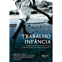 Trabalho Infância: Exercícios Tensos de ser Criança