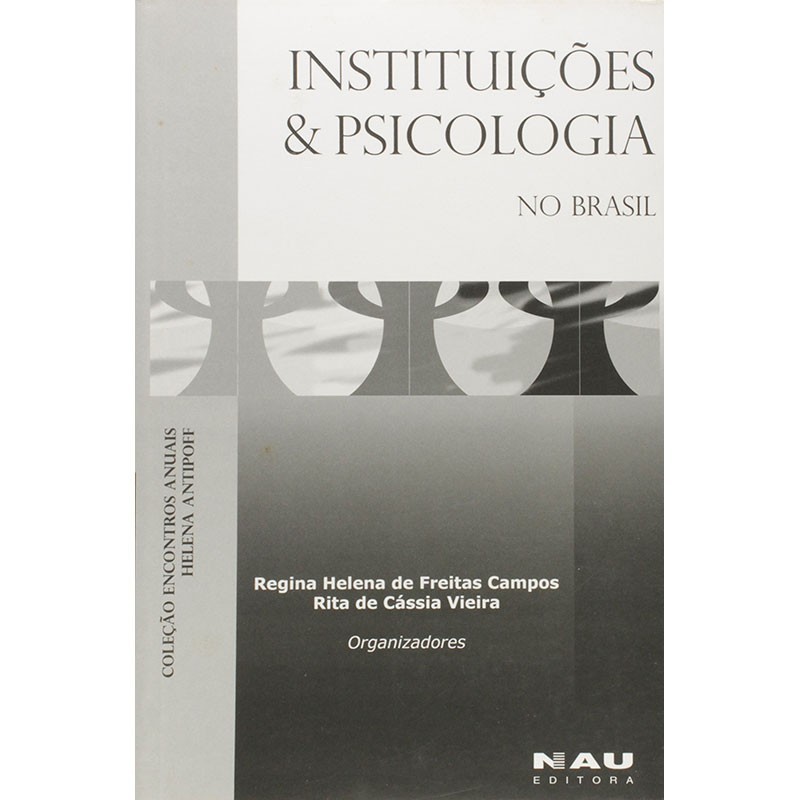 Instituições E Psicologia No Brasil