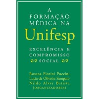 A Formação Médica Na Unifesp - Excelência E Compromisso