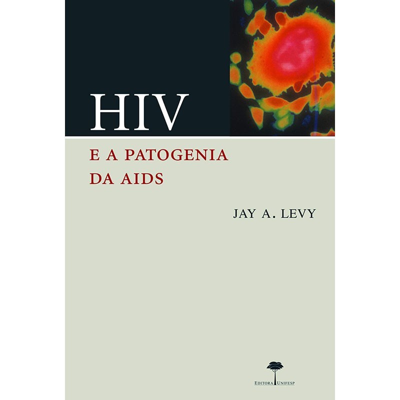 Hiv E A Patogenia Da Aids