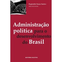 Administração Política Para O Desenvolvimento Do Brasil