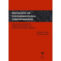 Protocolos Em Psicofarmacologia Comportamental