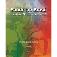 Saude no Brasil a Serie The Lancet, 2011
