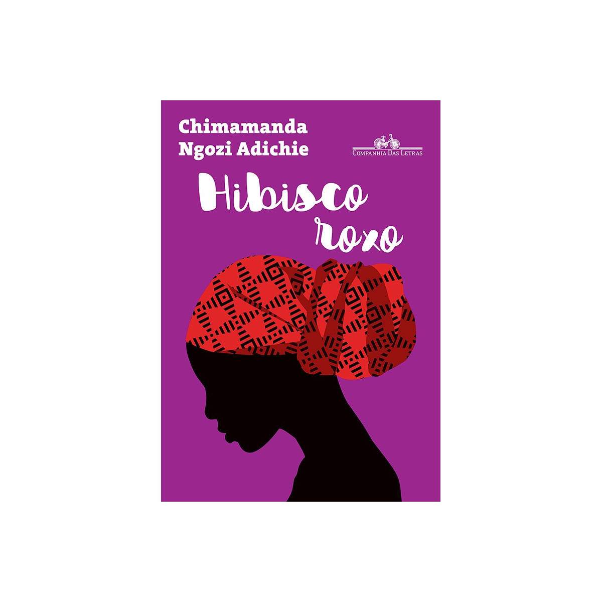  Hibisco Roxo - Purple Hibiscus (Em Portugues do Brasil):  9788535918502: _: Libros